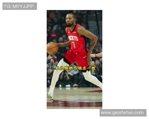 杜兰特赛场情绪失控小插曲 裁判如何巧妙应对与处理